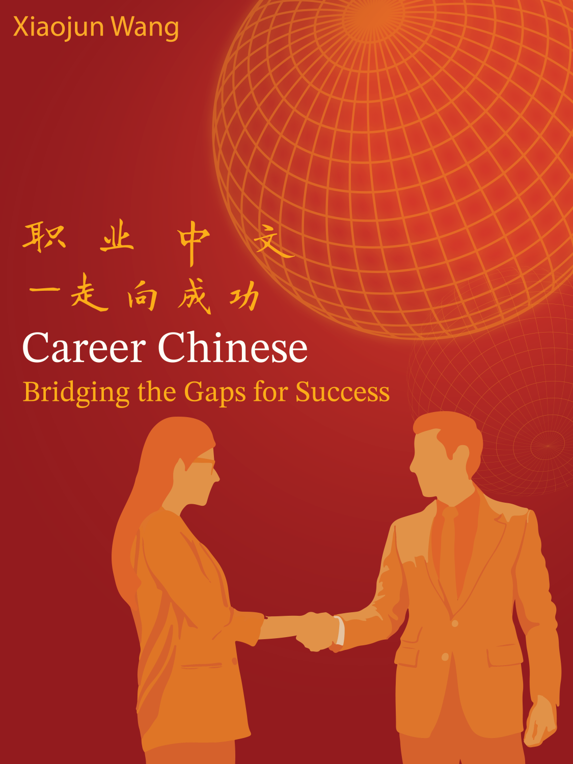 Cover image for Career Chinese: Bridging the Gaps for Success